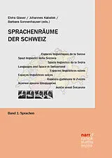 Fester Einband Sprachenräume der Schweiz Band 1: Sprachen von 