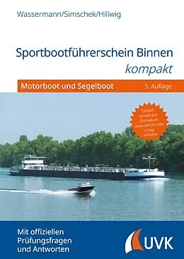 E-Book (epub) Sportbootführerschein Binnen kompakt von Matthias Wassermann, Roman Simschek, Daniel Hillwig