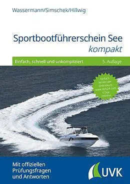 E-Book (epub) Sportbootführerschein See kompakt von Matthias Wassermann, Roman Simschek, Daniel Hillwig