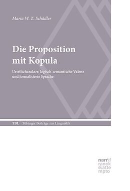 E-Book (epub) Die Proposition mit Kopula von Maria W. Z. Schädler
