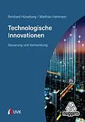 E-Book (pdf) Technologische Innovationen von Reinhard Hünerberg, Matthias Hartmann