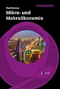 E-Book (epub) Mikro- und Makroökonomie von Thieß Petersen