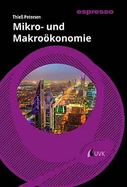 E-Book (epub) Mikro- und Makroökonomie von Thieß Petersen