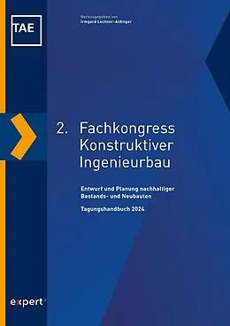 E-Book (pdf) 2. Fachkongress Konstruktiver Ingenieurbau 2024 von Irmgard Lochner-Aldinger, Technische Akademie Esslingen e. V.