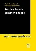 E-Book (epub) Positive Fremdsprachendidaktik von 
