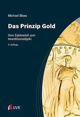 E-Book (pdf) Das Prinzip Gold von Michael Bloss