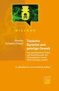 E-Book (pdf) Toxische Sprache und geistige Gewalt von Monika Schwarz-Friesel