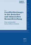E-Book (pdf) Geschlechterimages in der deutschen und chinesischen Kosmetikwerbung von Zhi Li