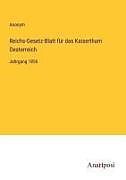 Reichs-Gesetz-Blatt für das Kaiserthum Oesterreich