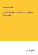 Denkschrift über die Stellung der Juden in Oesterreich