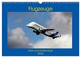 Kalender Flugzeuge - Starts und Landeanflüge (Wandkalender 2024 DIN A3 quer), CALVENDO Monatskalender von Frank Gayde