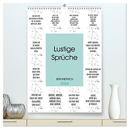 Kalender BERLINERISCH Lustige Sprüche (hochwertiger Premium Wandkalender 2024 DIN A2 hoch), Kunstdruck in Hochglanz von Melanie Viola