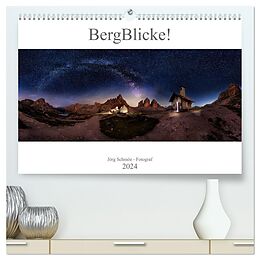 Kalender BergBlicke! (hochwertiger Premium Wandkalender 2024 DIN A2 quer), Kunstdruck in Hochglanz von Jörg Schmöe