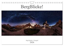 Kalender BergBlicke! (Wandkalender 2024 DIN A4 quer), CALVENDO Monatskalender von Jörg Schmöe