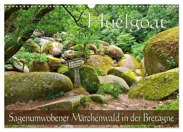 Kalender Huelgoat - Sagenumwobener Märchenwald in der Bretagne (Wandkalender 2024 DIN A3 quer), CALVENDO Monatskalender von LianeM LianeM