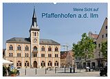 Kalender Meine Sicht auf Pfaffenhofen (Wandkalender 2024 DIN A2 quer), CALVENDO Monatskalender von Klaus Faltin