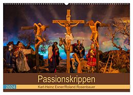 Kalender Passionskrippen (Wandkalender 2024 DIN A2 quer), CALVENDO Monatskalender von Roland Rosenbauer
