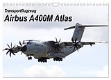 Kalender Transportflugzeug Airbus A400M Atlas (Wandkalender 2024 DIN A4 quer), CALVENDO Monatskalender von MUC-Spotter MUC-Spotter