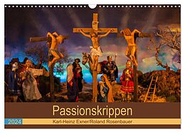 Kalender Passionskrippen (Wandkalender 2024 DIN A3 quer), CALVENDO Monatskalender von Roland Rosenbauer