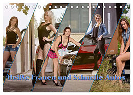 Kalender Heiße Frauen und schnelle Autos (Tischkalender 2024 DIN A5 quer), CALVENDO Monatskalender von Christian Böhm