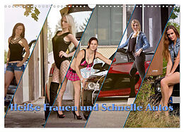 Kalender Heiße Frauen und schnelle Autos (Wandkalender 2024 DIN A3 quer), CALVENDO Monatskalender von Christian Böhm