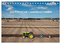 Kalender Historische Landmaschinen (Tischkalender 2024 DIN A5 quer), CALVENDO Monatskalender von Thierry Planche