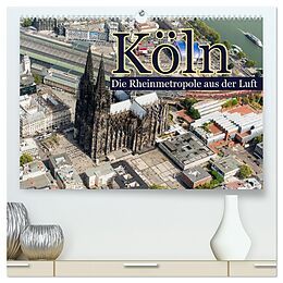 Kalender Köln - Die Rheinmetropole aus der Luft (hochwertiger Premium Wandkalender 2024 DIN A2 quer), Kunstdruck in Hochglanz von Christoph Hähnel