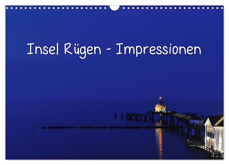 Insel Rügen - Impressionen (Wandkalender 2024 DIN A3 quer), CALVENDO Monatskalender