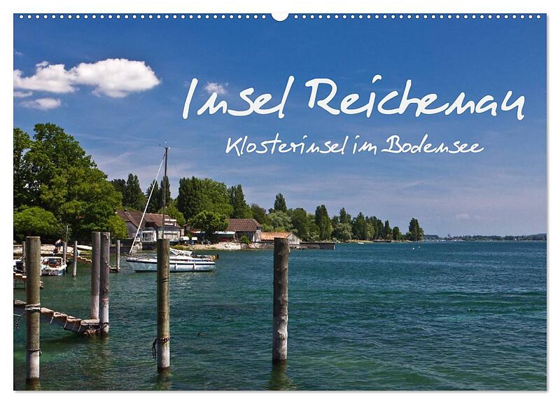 Insel Reichenau - Klosterinsel im Bodensee (Wandkalender 2024 DIN A2 quer), CALVENDO Monatskalender