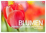 Kalender BLUMEN Zauber der Farben und Formen (Tischkalender 2024 DIN A5 quer), CALVENDO Monatskalender von Bernd Maertens