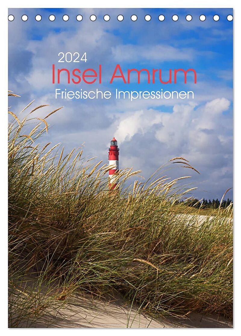Insel Amrum - Friesische Impressionen (Tischkalender 2024 DIN A5 hoch), CALVENDO Monatskalender