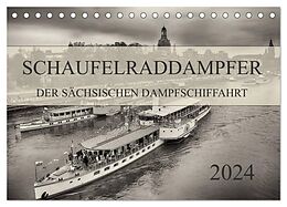 Kalender Schaufelraddampfer der Sächsischen Dampfschiffahrt (Tischkalender 2024 DIN A5 quer), CALVENDO Monatskalender von Dirk Meutzner