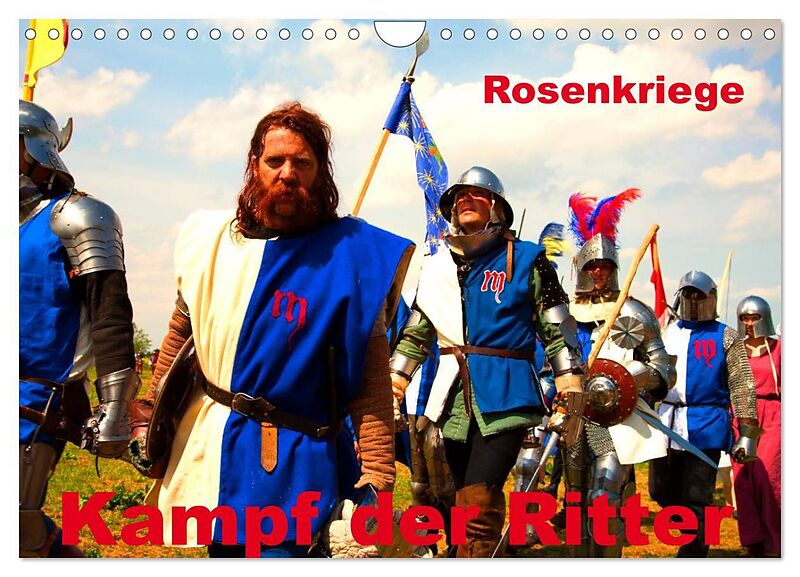 Kampf der Ritter - Rosenkriege (Wandkalender 2024 DIN A4 quer), CALVENDO Monatskalender