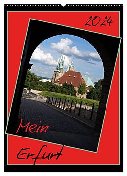 Kalender Mein Erfurt (Wandkalender 2024 DIN A2 hoch), CALVENDO Monatskalender von Flori0 Flori0