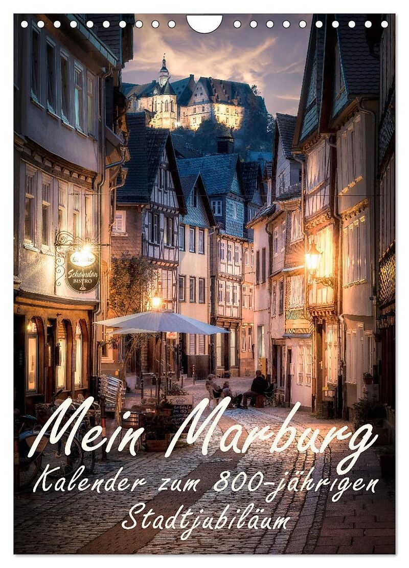 Mein Marburg (Wandkalender 2024 DIN A4 hoch), CALVENDO Monatskalender