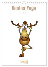 Kalender Rentier Yoga (Wandkalender 2024 DIN A4 hoch), CALVENDO Monatskalender von Calvendo