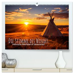 Kalender Die Stimme des Windes: Indianische Weisheiten im Jahresverlauf (hochwertiger Premium Wandkalender 2025 DIN A2 quer), Kunstdruck in Hochglanz von artefacti artefacti