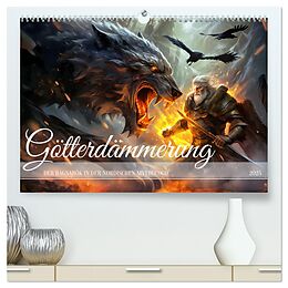 Kalender Götterdämmerung - Der Ragnarök in der nordischen Mythologie (hochwertiger Premium Wandkalender 2025 DIN A2 quer), Kunstdruck in Hochglanz von Anja Frost