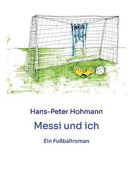 E-Book (epub) Messi und ich von Hans-Peter Hohmann