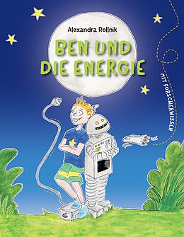 Fester Einband Ben und die Energie von Alexandra Rollnik