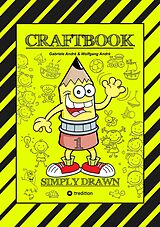 E-Book (epub) CRAFTBOOK - TIPPS & TRICKS BEIM ZEICHNEN VON FIGUREN & BÄUMEN - SYMBOLE - OBJEKTE - TOLLE MOTIVE - RÄTSEL - AUFGABEN von Gabriele André, Wolfgang André