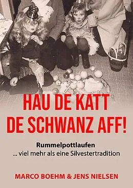 E-Book (epub) Hau de Katt de Schwanz aff! von Marco Boehm, Jens Nielsen