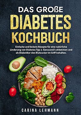 E-Book (epub) Das große Diabetes Kochbuch von Carina Lehmann