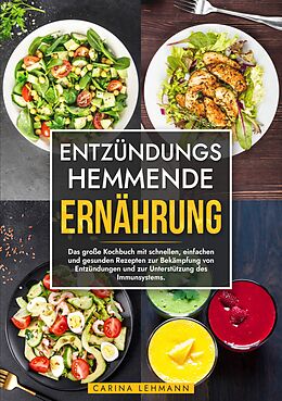 E-Book (epub) Entzündungshemmende Ernährung von Carina Lehmann