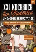 E-Book (epub) XXL Kochbuch für Studenten und/oder Berufstätige von Beate Struntz