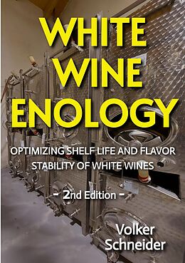 eBook (epub) WHITE WINE ENOLOGY de Volker Schneider