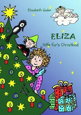E-Book (epub) Eliza - Hilfe für's Christkind von Elisabeth Ginko