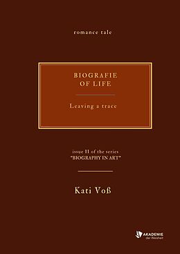 Livre Relié BIOGRAPHY OF LIFE de Kati Voß