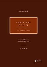 eBook (epub) BIOGRAPHY OF LIFE de Kati Voß