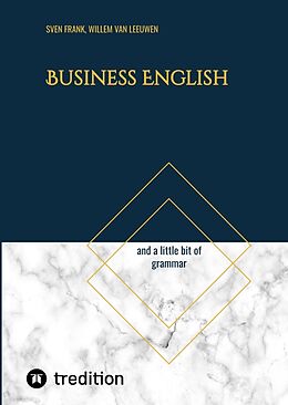 Livre Relié Business English de Sven Frank, Willem van Leeuwen